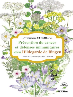 cover image of Prévention du cancer et défenses immunitaires selon Hildegarde de Bingen